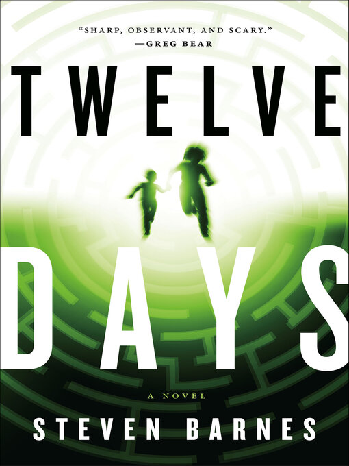 Title details for Twelve Days by Steven Barnes - Available